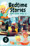 Bedtime Stories: For Kids Vol.2. Fairy Tales in Color