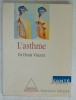L &#039;ASTHME par Dr. DENIS VINCENT , 1998