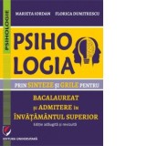 Psihologia prin sinteze si grile pentru Bacalaureat si admitere in invatamantul superior