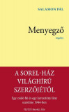 Menyegző - Egy zsid&oacute; fi&uacute; &eacute;s egy kereszt&eacute;ny l&aacute;ny szerelme 1944-ben - Salamon P&aacute;l