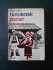 BAGGE USSING - RUMAENSK PARLOR (ghid de conversatie, Danemarca)