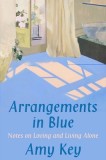 Arrangements in Blue: On Romantic Love, and Its Absence