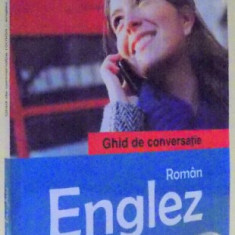 GHID DE CONVERSATIE ROMAN-ENGLEZ de COSMINA DRAGHICI , 2012