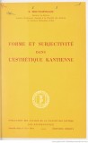 Forme et subjectivite dans l&#039;esthetique kantienne / E. Moutsopoulos