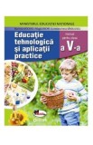 Educatie Tehnologica si aplicatii practice - Clasa 5 + Cd - Manual - Marinela Mocanu