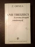 Z. Ornea - Anii treizeci: extrema dreaptă rom&acirc;nească