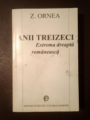 Z. Ornea - Anii treizeci: extrema dreaptă rom&acirc;nească