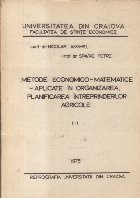 Metode economico-matematice aplicate in organizarea, planificarea intreprinderilor agricole, I foto