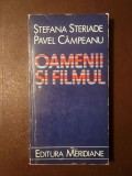 Ștefana Steriade; Pavel C&acirc;mpeanu - Oamenii și filmul: o privire sociologică asupra spectatorului de film