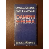 Ștefana Steriade; Pavel C&acirc;mpeanu - Oamenii și filmul: o privire sociologică asupra spectatorului de film