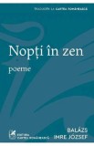 Nopti in zen. Poeme - Balazs Imre Jozsef