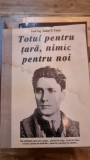 Totul pentru tara, nimic pentru noi - Tudor V. Cucu