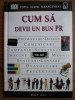 Moi Ali - Cum sa devii un bun PR