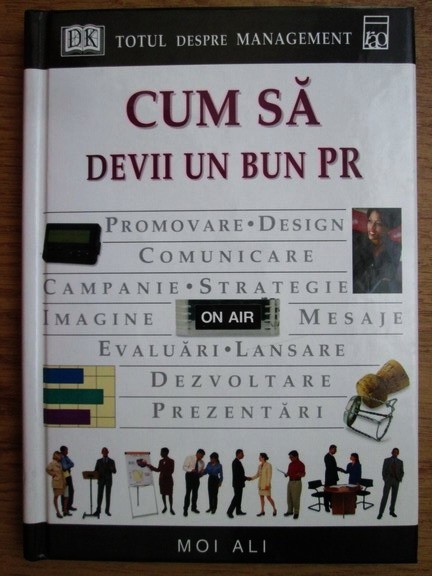 Moi Ali - Cum sa devii un bun PR