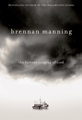 The Furious Longing of God foto