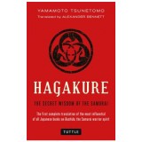 Hagakure: The Secret Wisdom of the Samurai