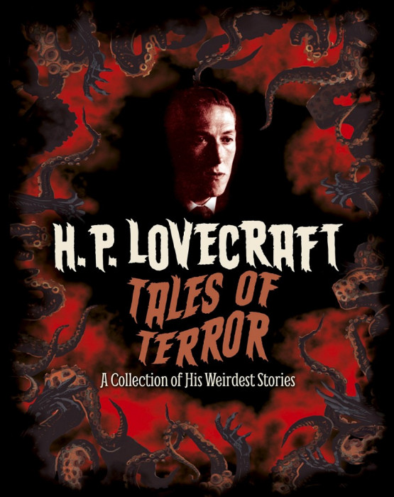 H. P. Lovecraft&#039;s Tales of Terror | H.P. Lovecraft