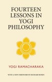 Fourteen Lessons in Yogi Philosophy