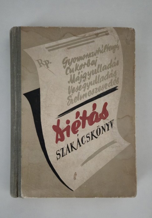 Carte de bucate Tarjan Robert Dietas Szakacskonyv 1957 Limba maghiara