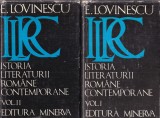 Istoria Literaturii Romane Contemporane - E. Lovinescu, 2 Volume, Editura Minerva, 1973, Romana, Culoare: Albastru