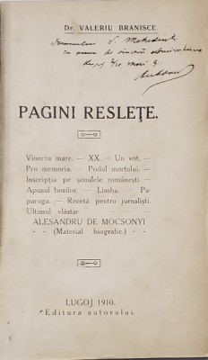 Pagini Raslete de Dr. Valeriu Branisce - Lugoj, 1910 * Dedicatie foto