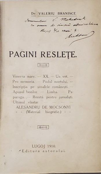 Pagini Raslete de Dr. Valeriu Branisce - Lugoj, 1910 * Dedicatie