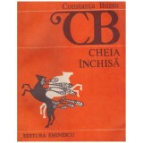 Constantin Buzea - Cheia inchisa - 130314