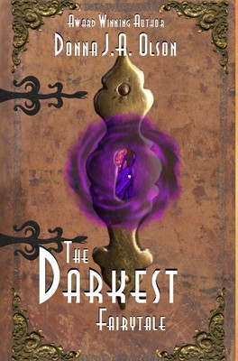 The Darkest Fairytale: A Tugann Draiocht Chun Na Beatha book foto