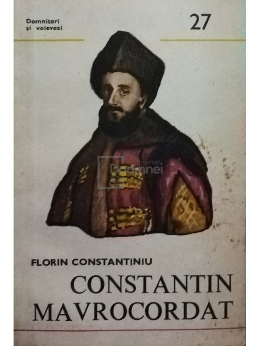 Florin Constantiniu - Constantin Mavrocordat (editia 1985)