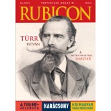 Rubicon - T&uuml;rr Istv&aacute;n, a rettenthetetlen magyar - 2025/12.