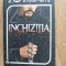 Inchizitia - A. Hyatt-Verrill - Editura: Mondero : 1992