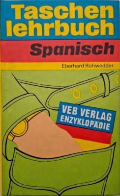 Taschenlehrbuch Spanisch &amp;ndash; Eberhard Rohwedder foto