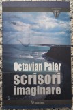 Scrisori imaginare - Octavian Paler
