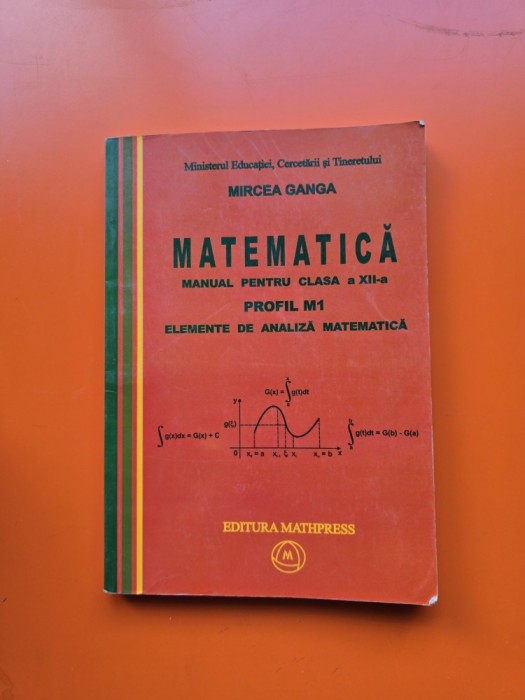 Matematică - manual pentru clasa a XII-a - Mircea Ganga