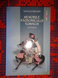 Memoriile razboinicului Kumagai - Donald Richie / roman istoric , 269 pagini