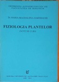 Fiziologia Plantelor - Maria Magdalena Zamfirache - Editura Universitatii Iasi, 2001, 236 pagini - Biologie Vegetala