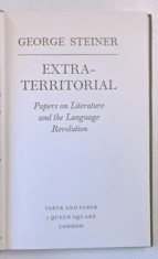 EXTRATERRITORIAL by GEORGE STEINER , PAPERS ON LITERATURE AND THE LANGUAGE REVOLUTION , 1972 foto