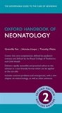 Oxford Handbook of Neonatology | London) Guy&#039;s &amp; St Thomas&#039; NHS Foundation Trust The Evelina London Children&#039;s Hospital Neonatal Unit Grenville (Consu, Oxford University Press