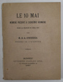 LE 10 MAI , MEMOIRE PRESENTE A L &#039; ACADEMIE ROUMAINE ..par M.D.A. STOURDZA , 1887