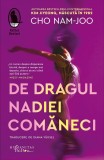 Cumpara ieftin De Dragul Nadiei Comaneci, Cho Nam-Joo - Editura Humanitas Fiction