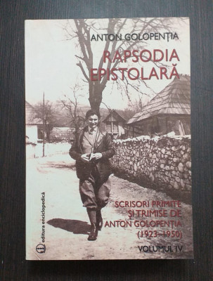 RAPSODIA EPISTOLARA - VOL IV - ANTON GOLOPENTIA foto