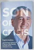 SON OF CRISIS by ROGERIO GODINHO , THE BUSINESS HISTORY OF MARCO STEFANINI , 2023