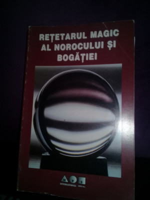 Carte veche,Retetarul magic al norocului si bogatiei,Paranormal,Spiritism foto