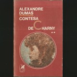 Cumpara ieftin Contesa de Charny - Vol. II, Alexandre Dumas - Ed. Cartea Rom&acirc;nească