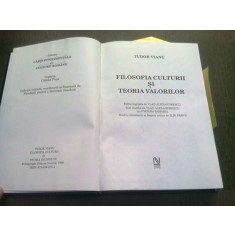 FILOSOFIA CULTURII SI TEORIA VALORILOR - TUDOR VIANU