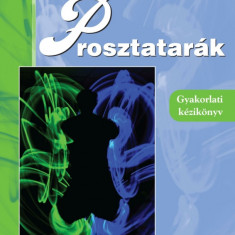 Prosztatarák-Gyakorlati kézikönyv - Dr. Géczi Lajos