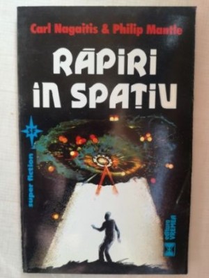 Rapiri in spatiu- Carl Nagaitis, Philip Mantle foto