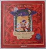 POVESTE MUZICALA DE CRACIUN de CRISTINA ANDONE , Ilustratii de ADRIANA GHEORGHE si SEBASTIAN OPRITA * NU CONTINE CD * MINIMA UZURA