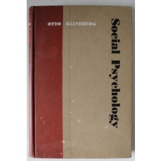 SOCIAL PSYCHOLOGY by OTTO KLINEBERG , 1955 , EXEMPLAR SEMNAT DE MIHAI RALEA *