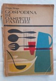 GOSPODINA SI OASPETII FAMILIEI - sfaturi practice, meniuri - retete culinare - carte de bucate, gastronomie